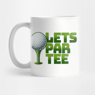 Let's Par Tee - Fun Golf Ball Design Mug